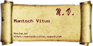 Mantsch Vitus névjegykártya